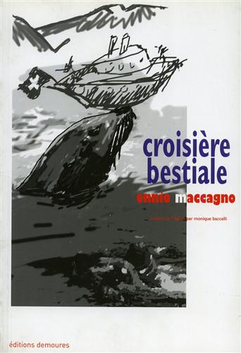 Maccagno,Ennio. - Croisire bestiale.