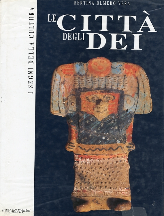 Bertina Olmedo,Vera. - La citt degli Dei.
