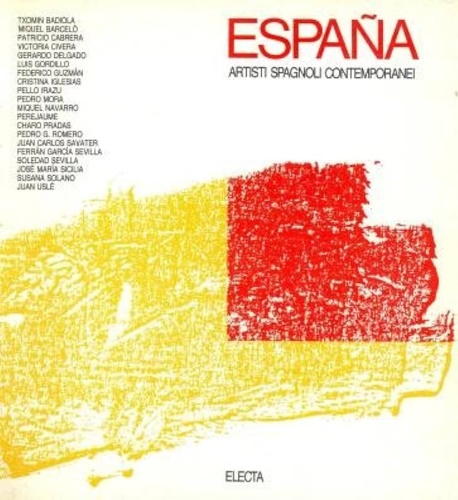 Catalogo della Mostra: - Espana. Artisti spagnoli contemporanei.