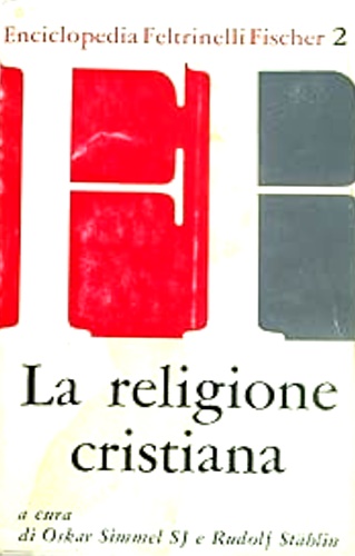 Simmel,Oskar S.J. Stahlin,Rudolf. - La religione cristiana.