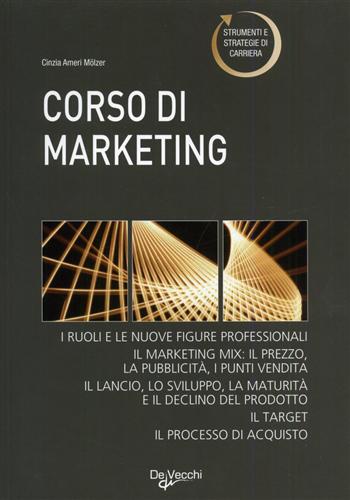 Ameri Moelzer,Cinzia. - Corso di Marketing.