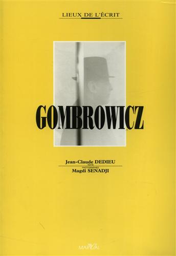 Dedieu,Jean Claude. - Witold Gombrowicz.