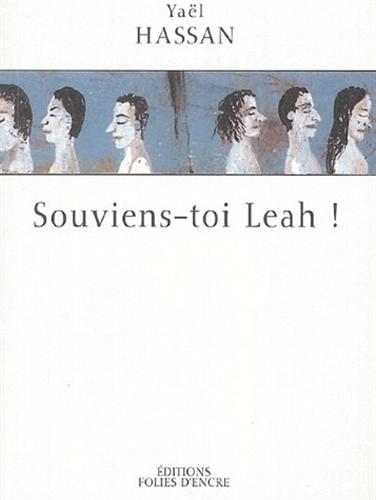 Hassa,Yael. - Souviens-toi Leah!