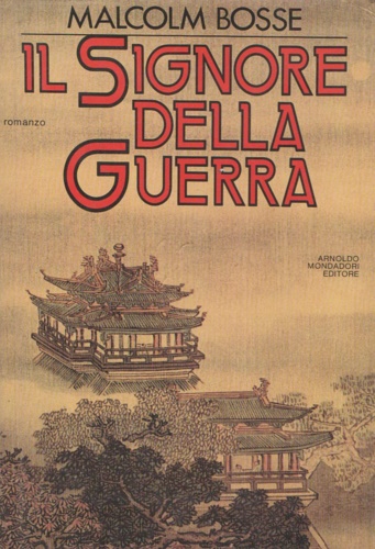 Bosse,Malcom. - Il signore della guerra.