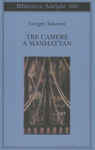 Simenon,Georges. - Tre camere a Manhattan.