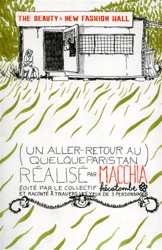 La Macchia,Yannis. - The Beauty & New Fashion Hall: Un aller-retour au Quelqueparistan  la recherche de la vrit.