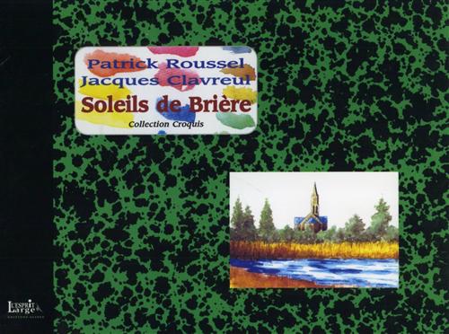 Roussel,Patrick. - Soleils de Brire.