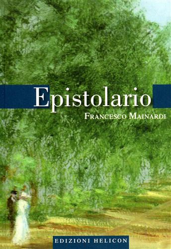 Mainardi,Francesco. - Epistolario.