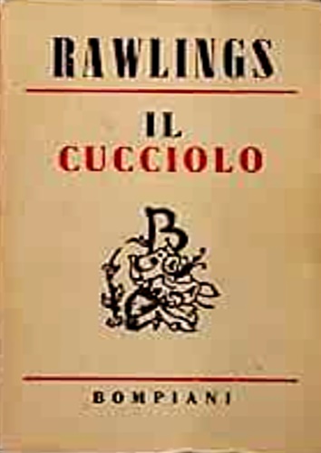 Rawlings,Marjorie Kinnan. - Il Cucciolo.