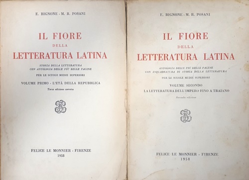 Bignone,E. Posani,M.R. - Il fiore della letteratura latina. Vol. I Let della repubblica.