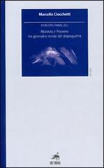 Ciocchetti,Marcello. - Percorsi paralleli. Moravia e Piovene tra giornali e riviste del dopoguerra.