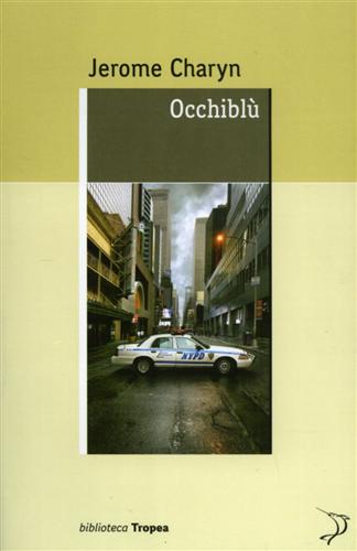 Charyn,Jerome. - Occhibl.