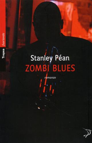 Pan,Stanley. - Zombi Blues.