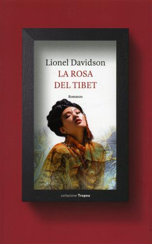 Davidson,Lionel. - La rosa del Tibet.