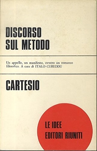 Cartesio. - Discorso sul metodo.