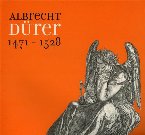 Catalogo della Mostra: - Albrecht Durer 1471-1528.