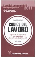 Bartolini,Francesco (a cura di). - Codice del lavoro.