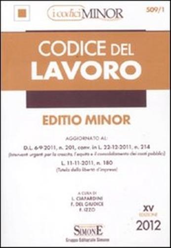 -- - Codice del lavoro. Ediz. minore.