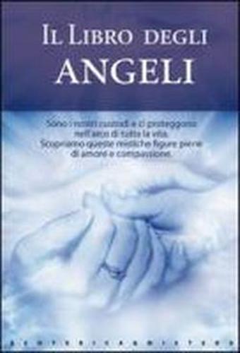 Custodi,Gabriele. Ramas,Virginia. - Il libro degli Angeli.