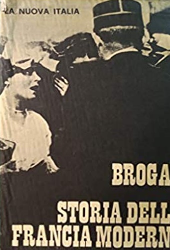 Brogan,D.W. - Storia della Francia Moderna.
