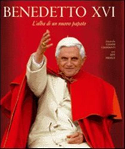 Israely,Jeff. - Benedetto XVI. L'alba di un nuovo papato.
