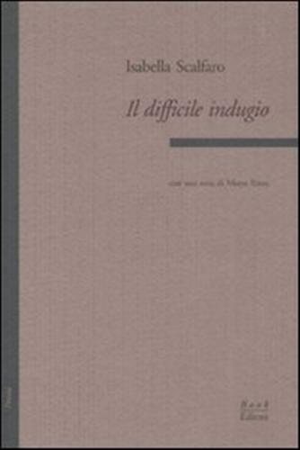 Scalfaro,Isabella. - Il difficile indugio.