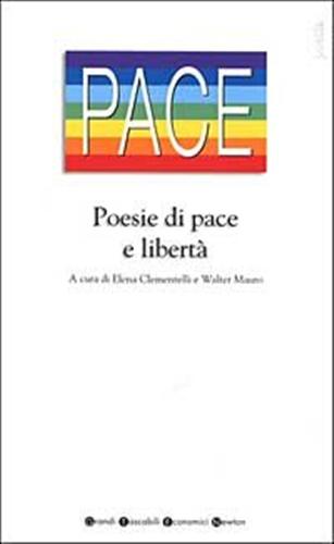 Clementelli,Elena. Mauro,Walter.(a cura di). - Poesie di pace e libert.