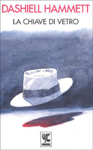 Hammet,Dashiell. - La chiave di vetro.