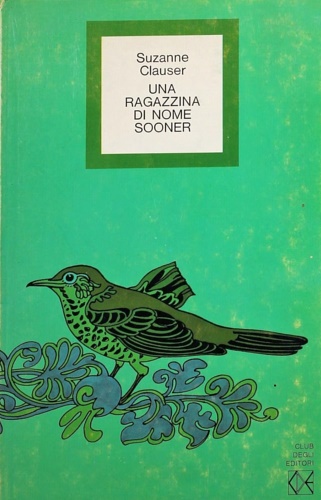 Clauser,Suzanne. - Una ragazzina di nome Sooner.