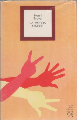 Troyat,Henri. - La morra cinese.
