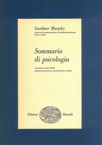 Murphy,Gardner. - Sommario di psicologia.