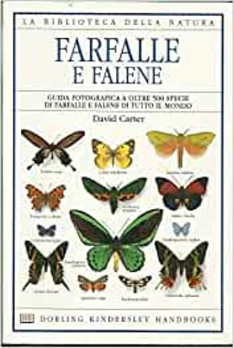 Carter,David. - Farfalle e falene.