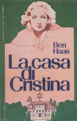 Haas,Ben. - La casa di Cristina.