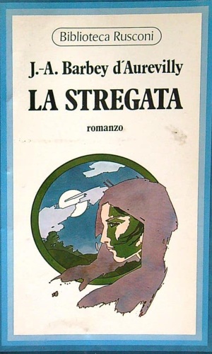 Barbey d'Aurevilly,Jules-Amde. - La stregata.