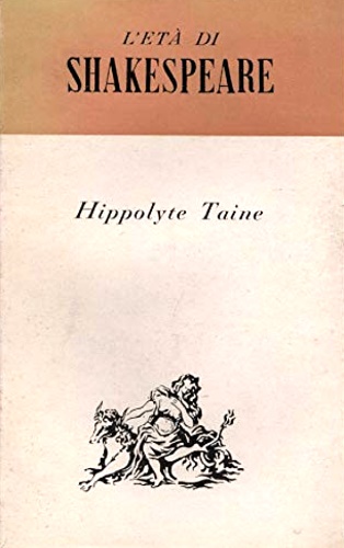 Taine,Hippolyte. - L'et di Shakespeare.