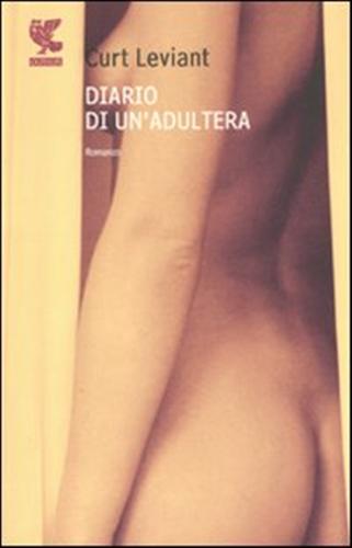 Leviant,Curt. - Diario di un'adultera.