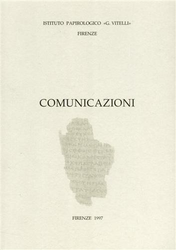 -- - Comunicazioni. Periodico dell'Istituto Papirologico G.Vitelli. N.2. Contiene: G.Menci, Krtaphos,