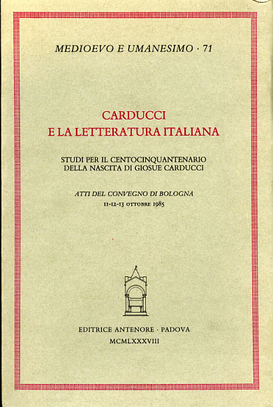 Atti del Convegno: - Carducci e la letteratura italiana.