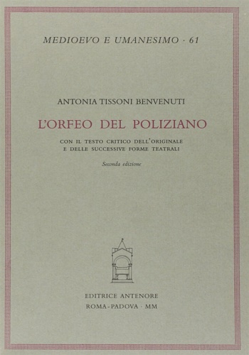 Tissoni Benvenuti,Antonia. - L'Orfeo del Poliziano.