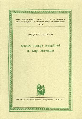 Barbieri,T. - Quattro stampe senigalliesi di Luigi Mercantini.