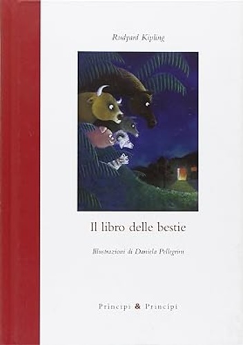 Kipling,Rudyard. - Il libro delle bestie.