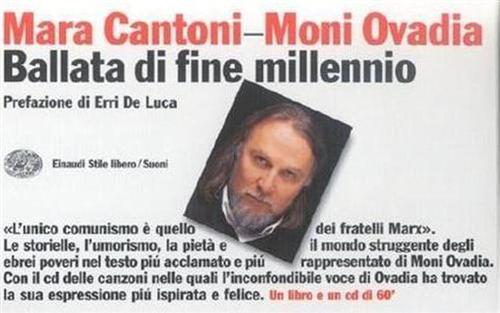 Cantoni,Mara. Ovadia,Moni. - Ballata di fine millennio.