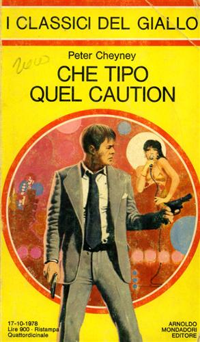 Cheyney,Peter. - Che tipo quel caution.