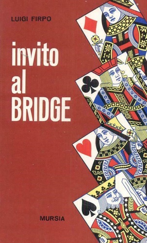 Firpo,Luigi. - Invito al Bridge.