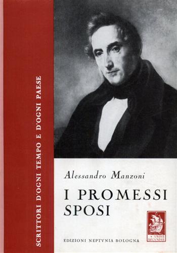 Manzoni,Alessandro. - I Promessi Sposi.