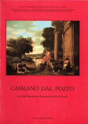 Atti del Seminario Internaz.di Studi. - Cassiano dal Pozzo.