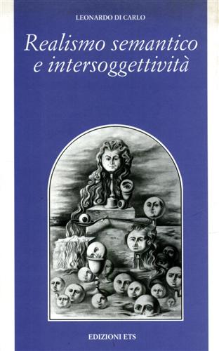 Di Carlo,Leonardo. - Realismo semantico e intersoggettivit.