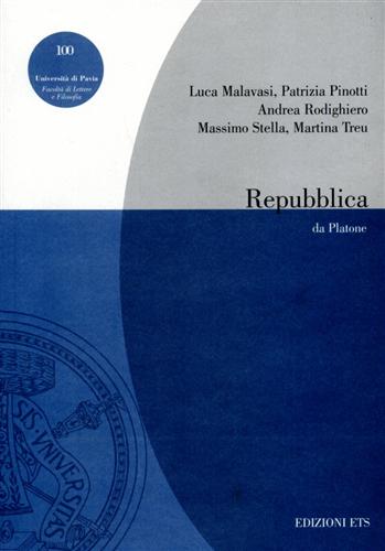 Malavasi,L. Pinatti,P. Rodighiero,A. Stella,M. Treu,M. - Repubblica da Platone.