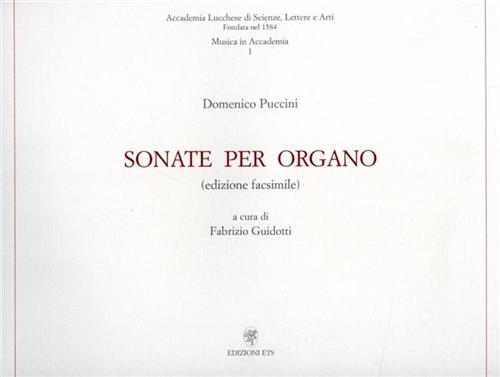 Puccini,Domenico. - Sonate per organo.