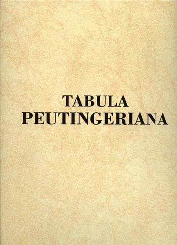 Levi,Annalina. Levi,Mario. - La Tabula Peutingeriana.